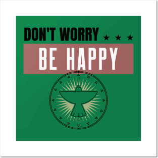 Don't Worry Be Happy Posters and Art